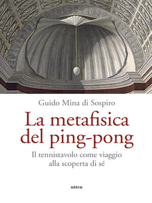 cover image of La metafisica del ping-pong